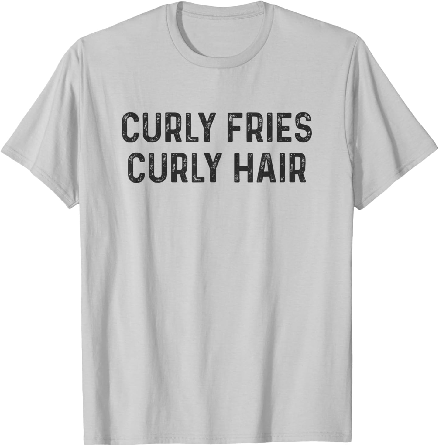 Curly Fries Curly Hair T-Shirt - T-Shirt | Ash