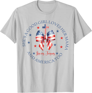 She's A Good Girl Loves Her Mama Jesus And America Too Retro T-Shirt - T-Shirt | Ash