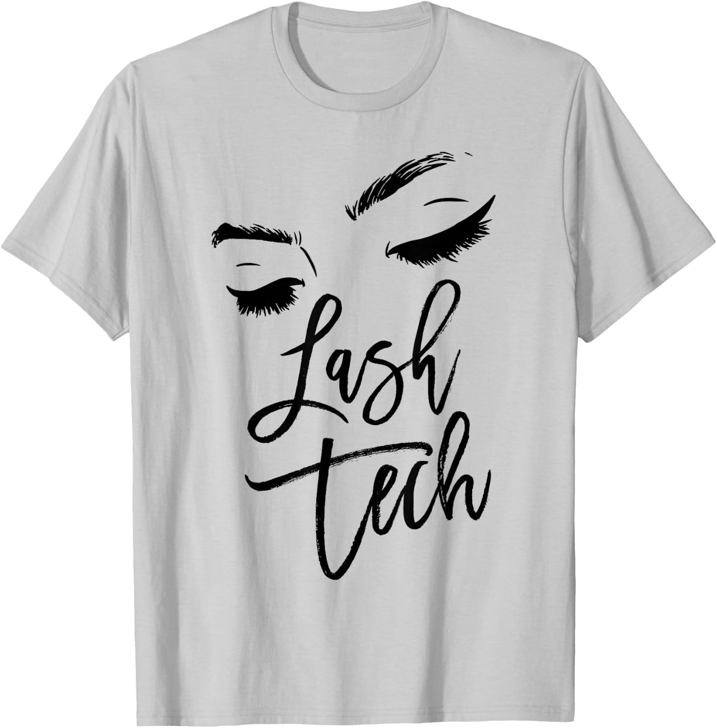 Lash Technician Gift - Cosmetologist Lash Tech women Eyelash T-Shirt - T-Shirt | Ash