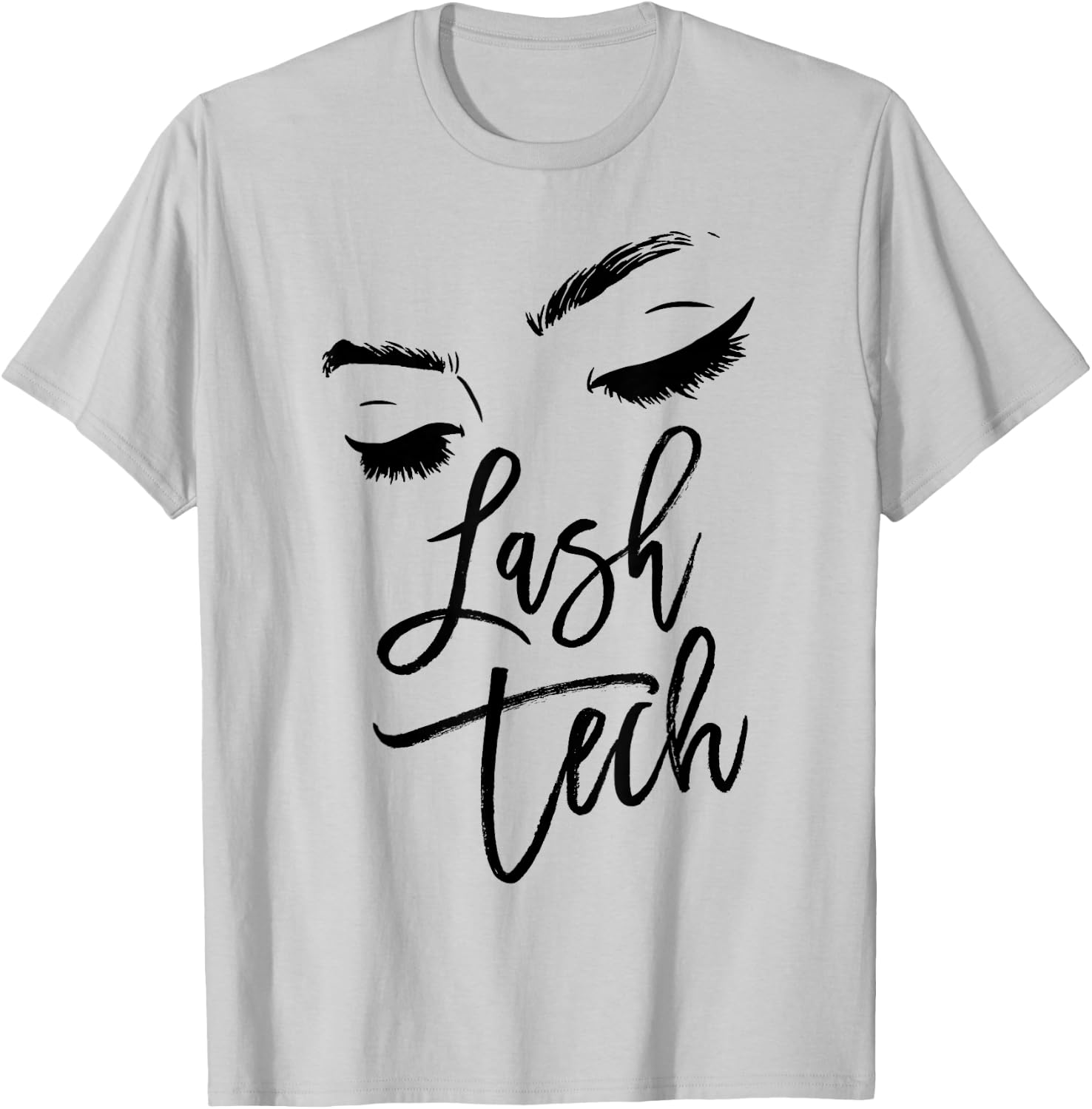 Lash Technician Gift - Cosmetologist Lash Tech women Eyelash T-Shirt - T-Shirt | Ash