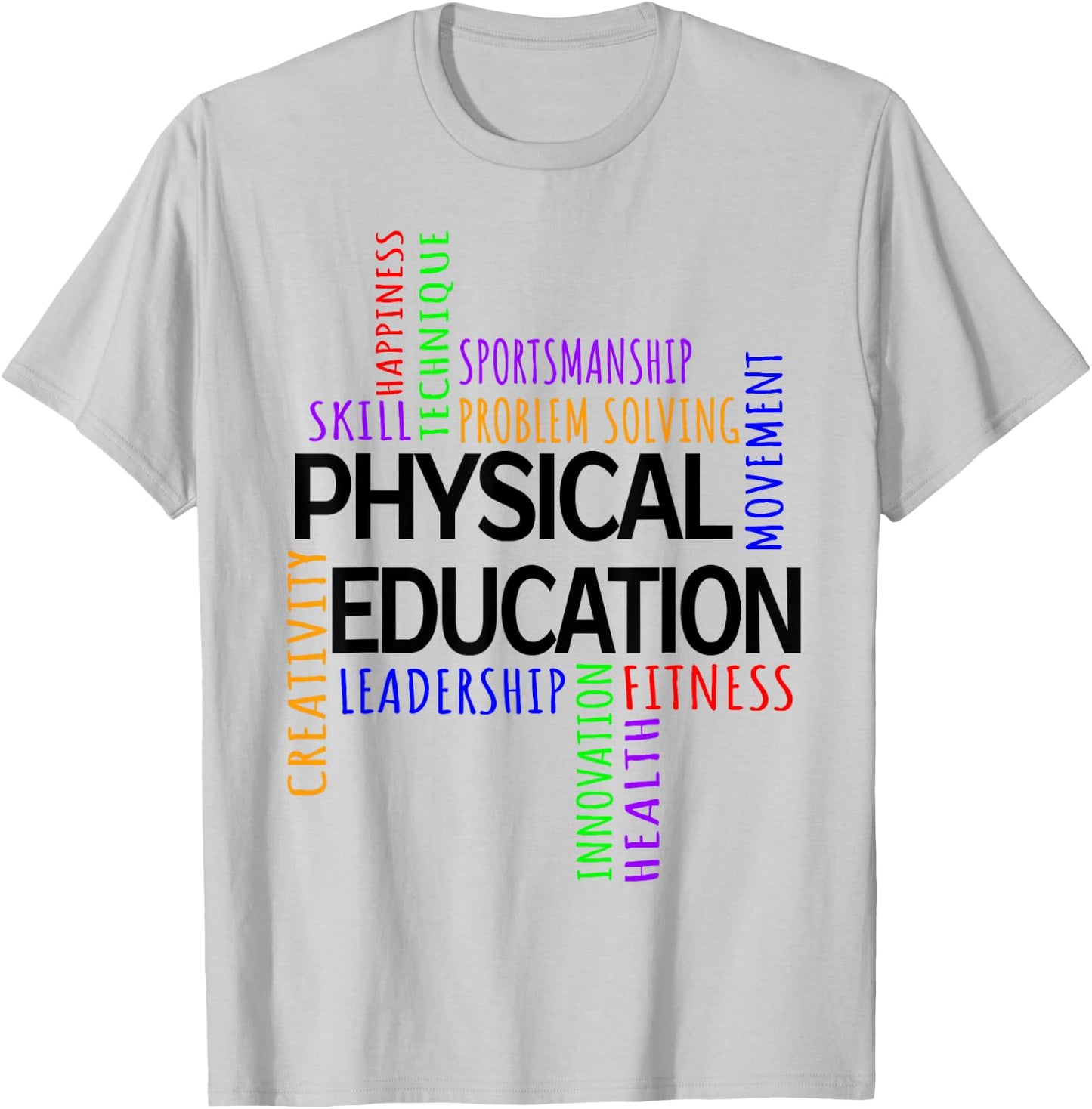 Physical Education P.E. Gym Teacher Sport Men Women T-Shirt - T-Shirt | Ash