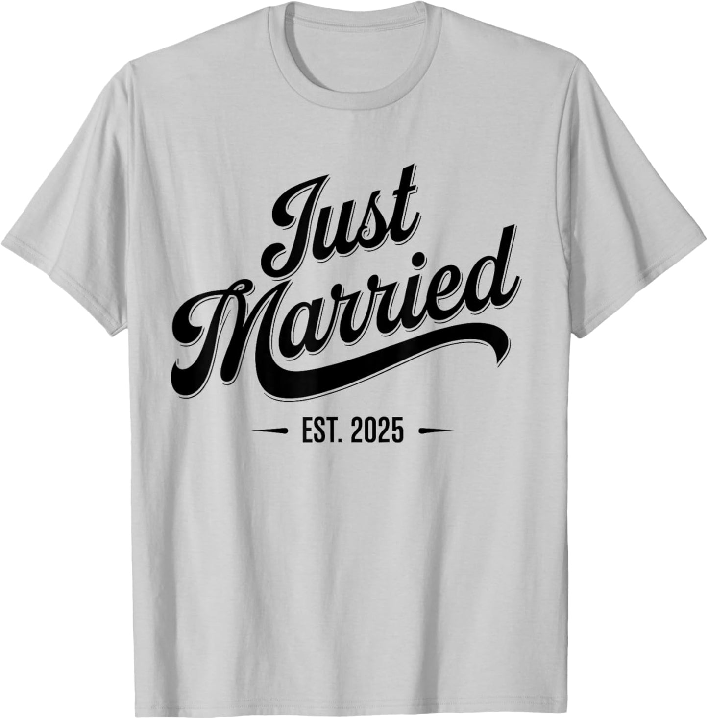 Just Married 2025 Wedding Anniversary For Couples T-Shirt - T-Shirt | Ash