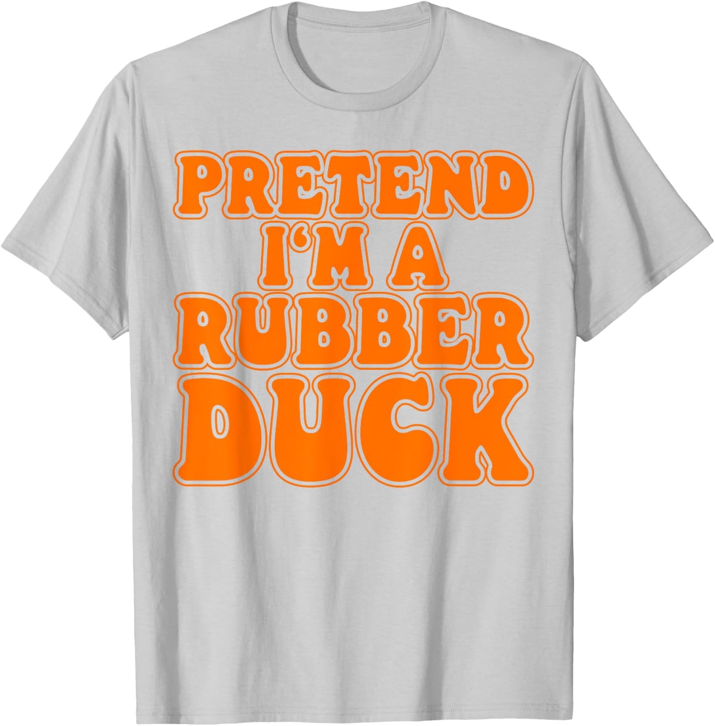 Pretend I‘m a Rubber Duck Costume Women Men Kids T-Shirt - T-Shirt | Ash