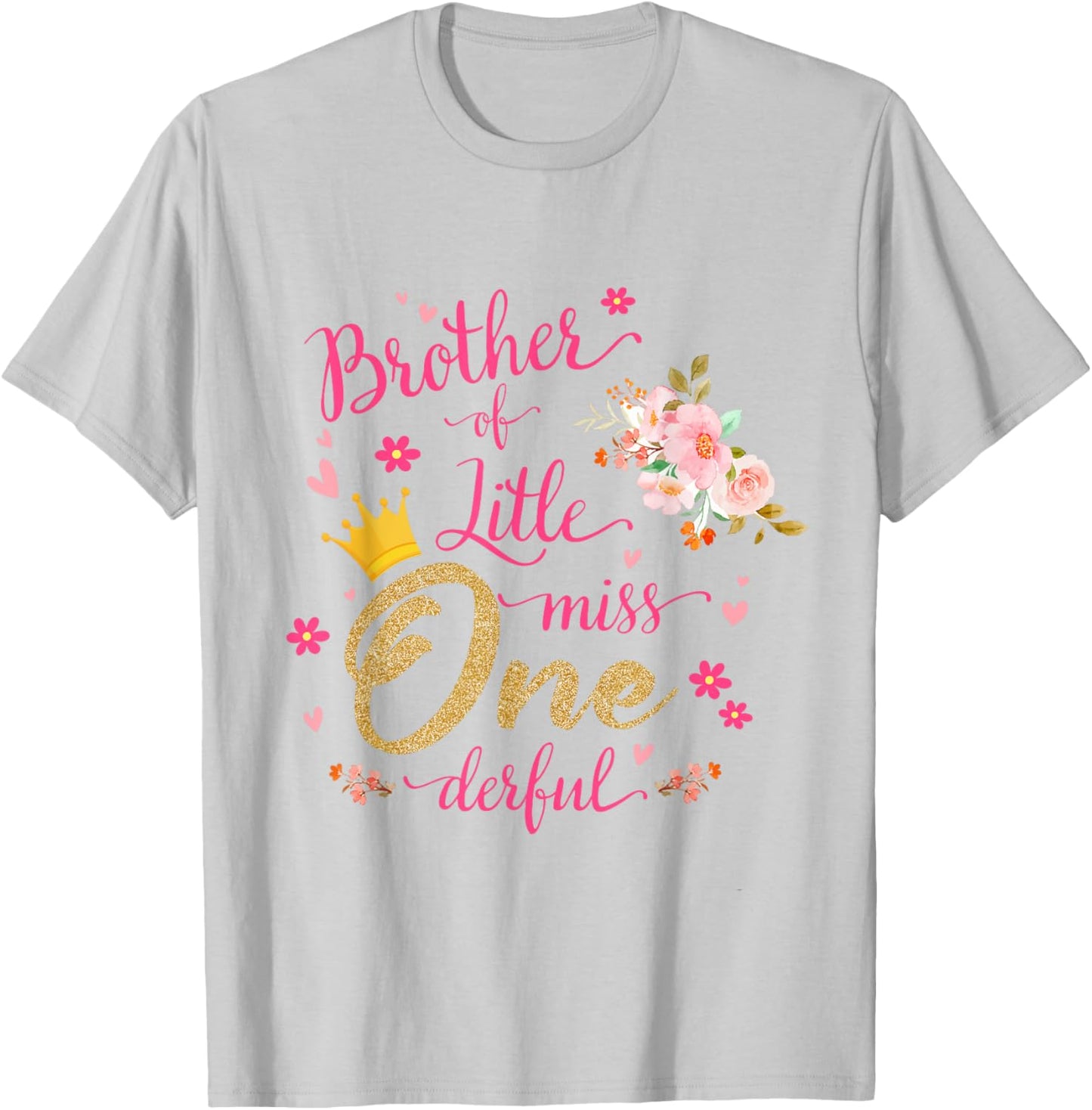 Brother Of Little Ms One-derful Party Pink-Gold 1st Birthday T-Shirt - T-Shirt | Ash
