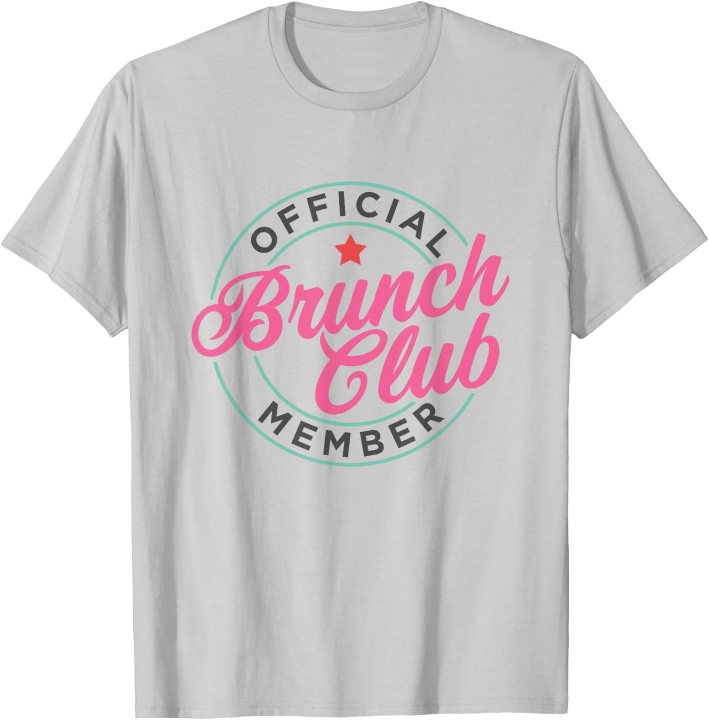 Brunch Club Official Member T-Shirt - T-Shirt | Ash