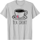 Tea Shirt Funny British Tea Cup Pun United Kingdom T-Shirt - T-Shirt | Ash