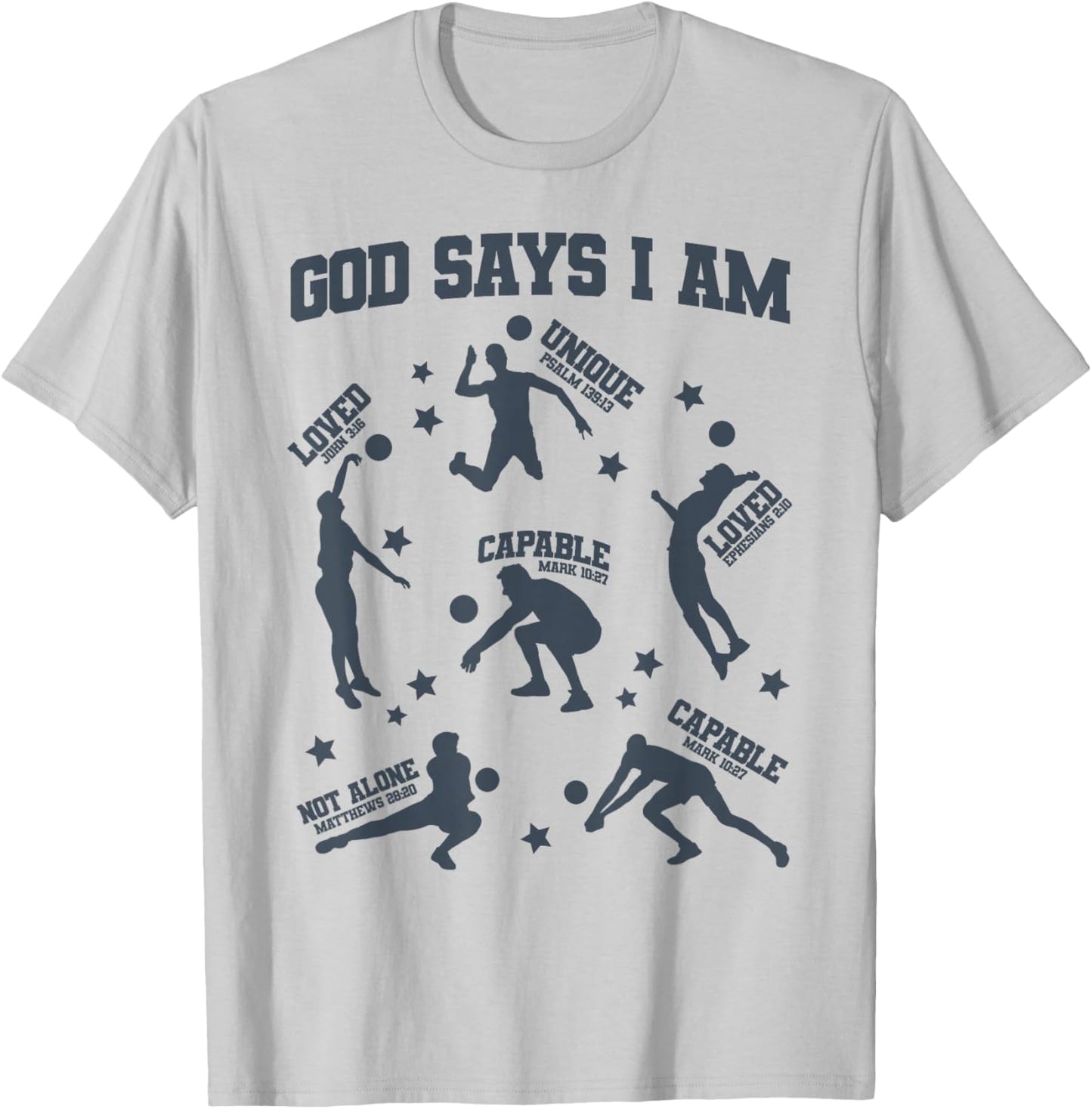 God Says I Am Volleyball Lover Men Women Christian T-Shirt - T-Shirt | Ash