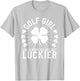 St Patrick's Day Golf Girl Women Golfer Gift T-Shirt - T-Shirt | Ash