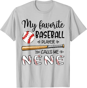 My Favorite Baseball Player Calls Me Nene T-Shirt - T-Shirt | Ash