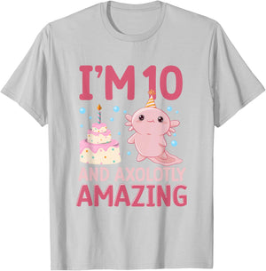 I'm 10 and axolotly amazing Axolotl 10th Birthday Axolotl T-Shirt - T-Shirt | Ash