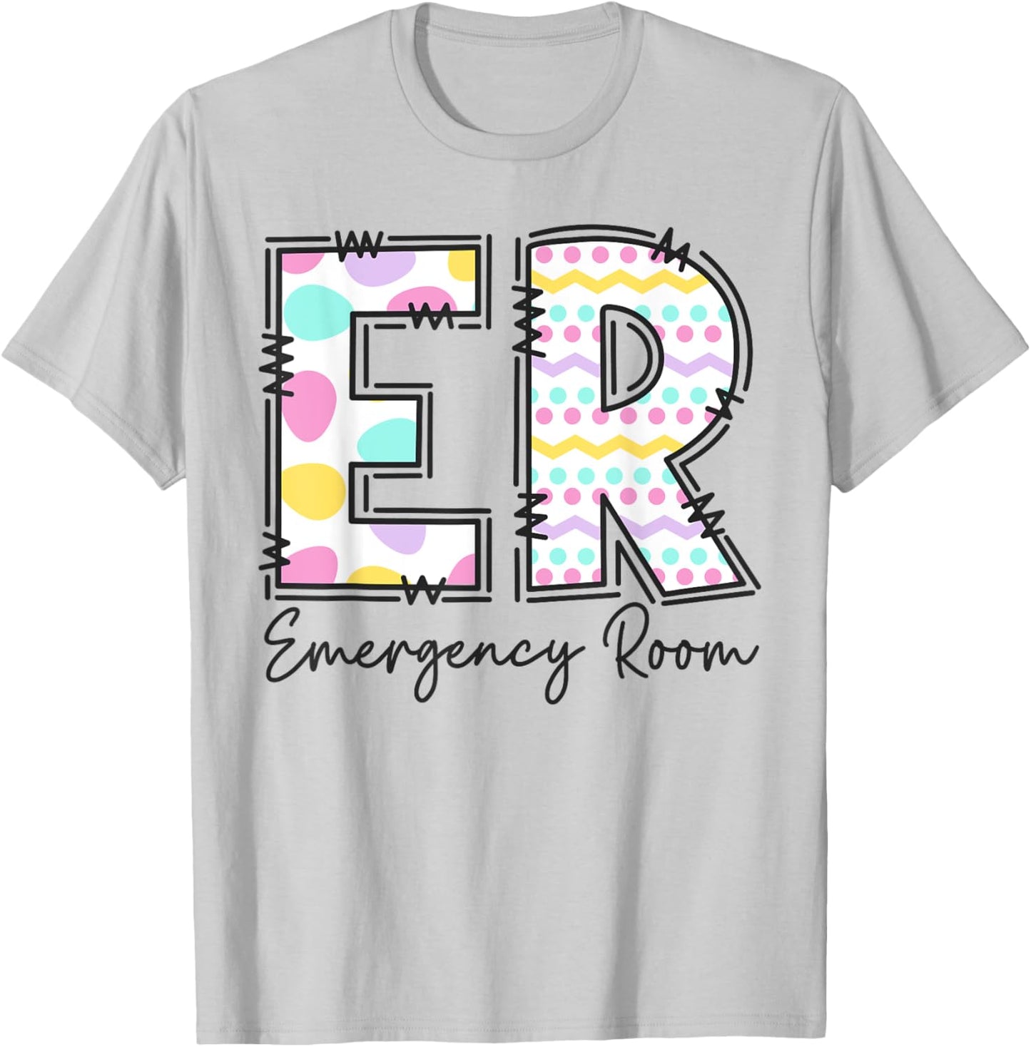 Emergency Room ER Nurse Easter Day Emergency Department T-Shirt - T-Shirt | Ash