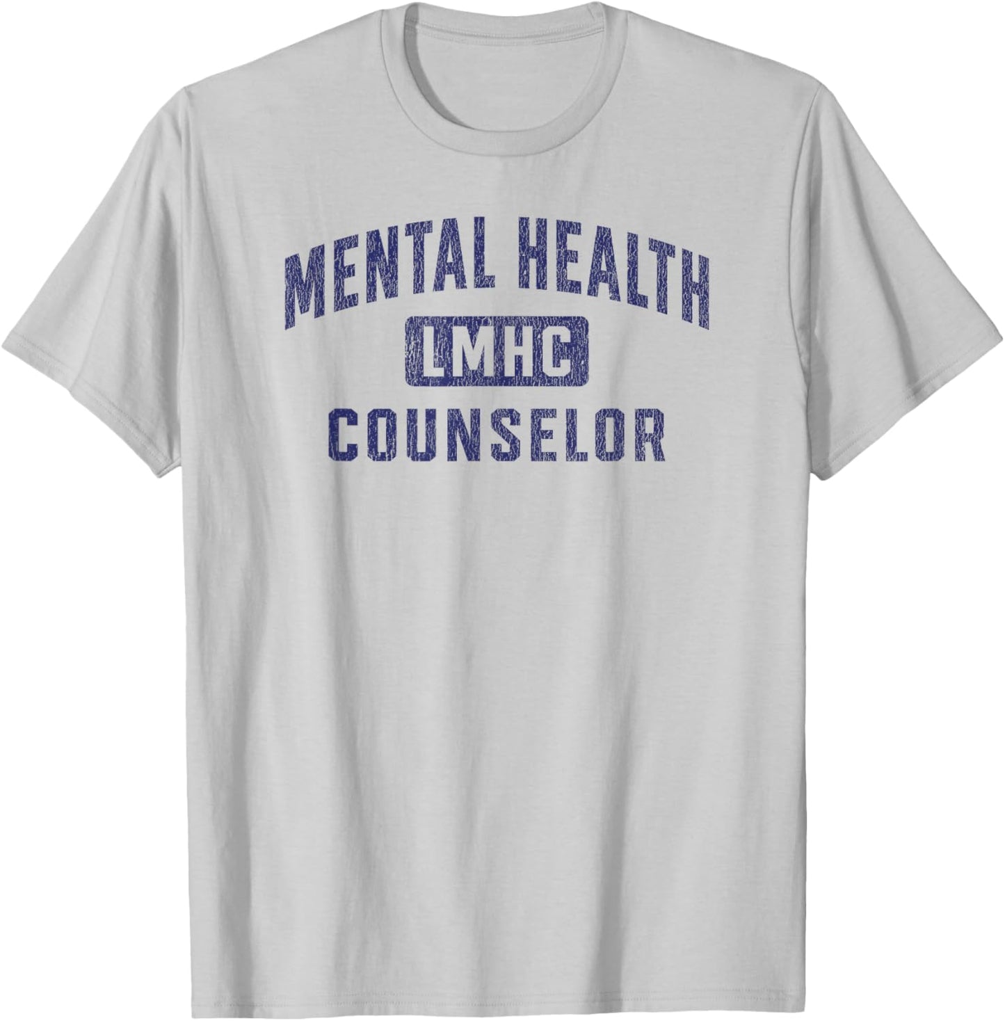 LMHC Licensed Mental Health Counselor T-Shirt - T-Shirt | Ash