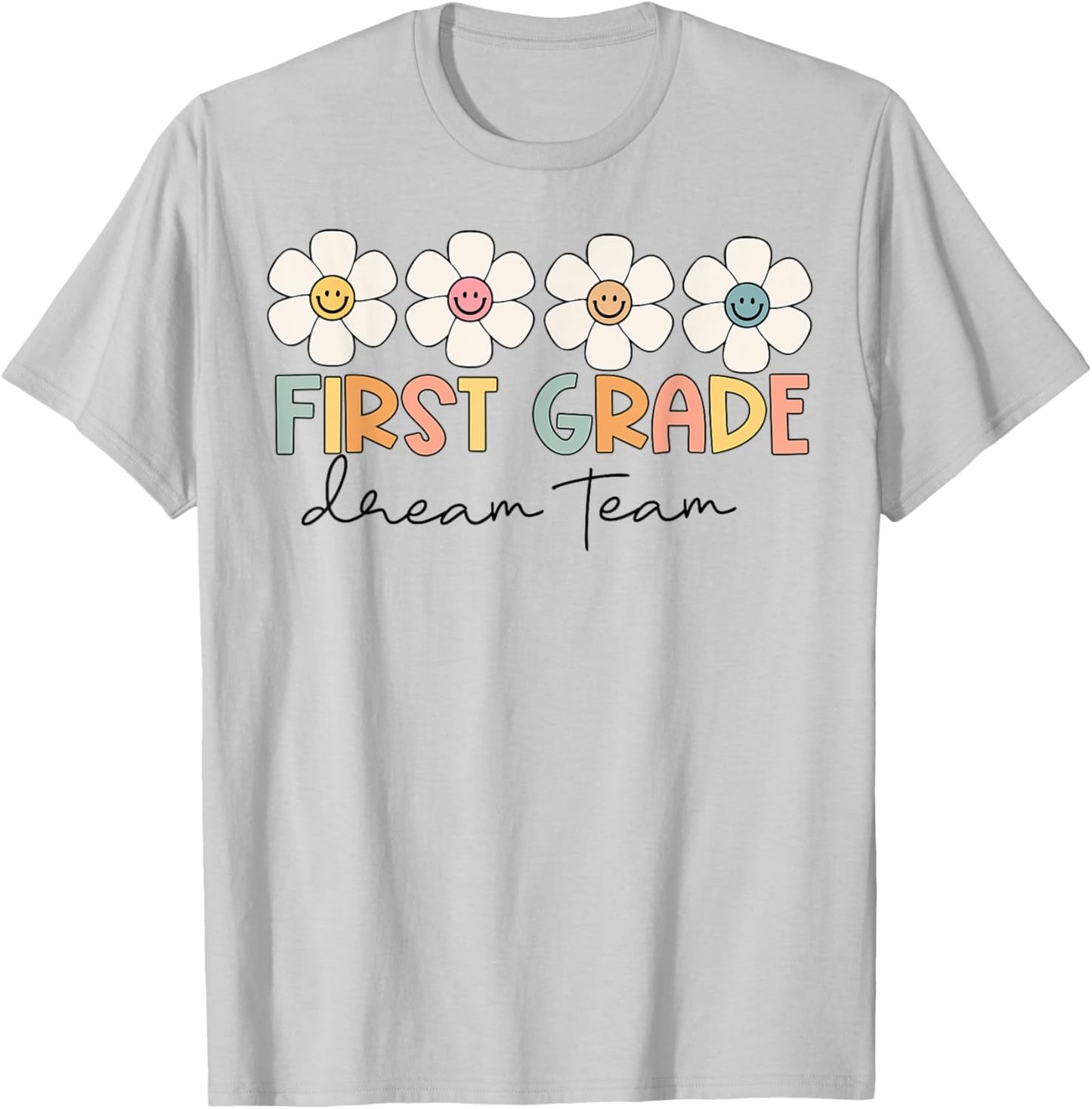 First Grade Dream Team Retro Back To School Teacher Student T-Shirt - T-Shirt | Ash