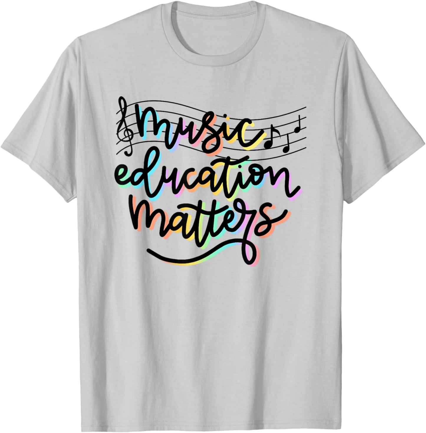 Music Education Matters Music Teacher Appreciation Women T-Shirt - T-Shirt | Ash