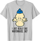 Mayo Sauce Lover I Just Really Like Mayonnaise, Ok? T-Shirt - T-Shirt | Ash