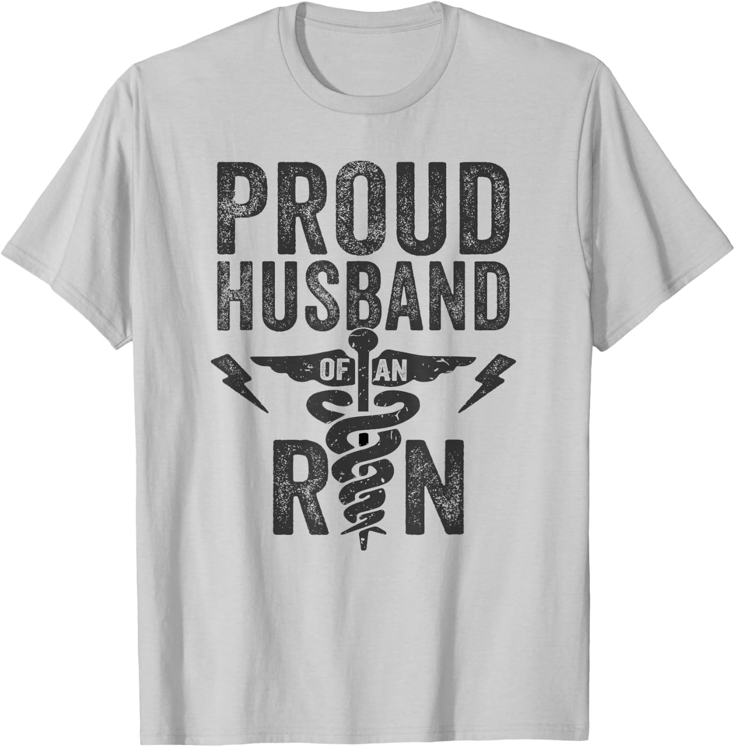 Proud Husband of an RN Nurse Frontline Healthcare Hero T-Shirt - T-Shirt | Ash