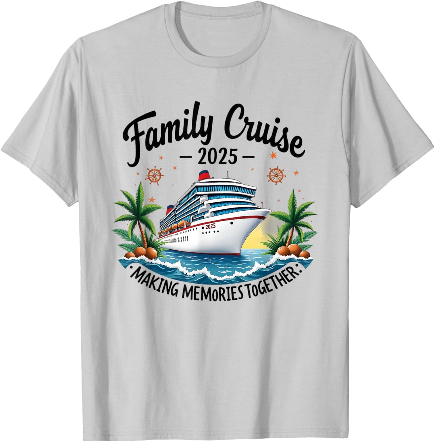 Family Cruise 2025 Vacation Trip Family Matching Cruise Ship T-Shirt - T-Shirt | Ash