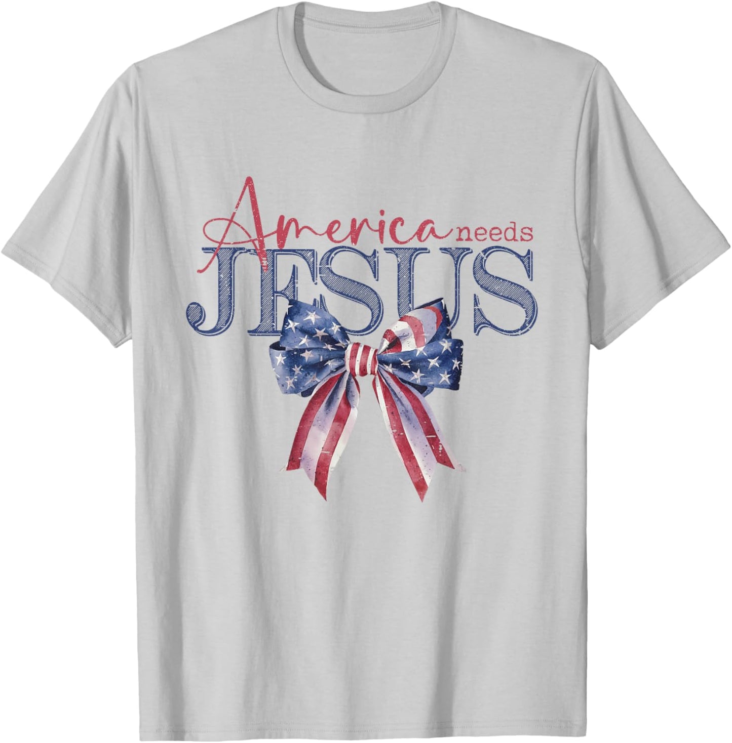 Coquette Bow America Needs Jesus Funny Christian 4th Of July T-Shirt - T-Shirt | Ash
