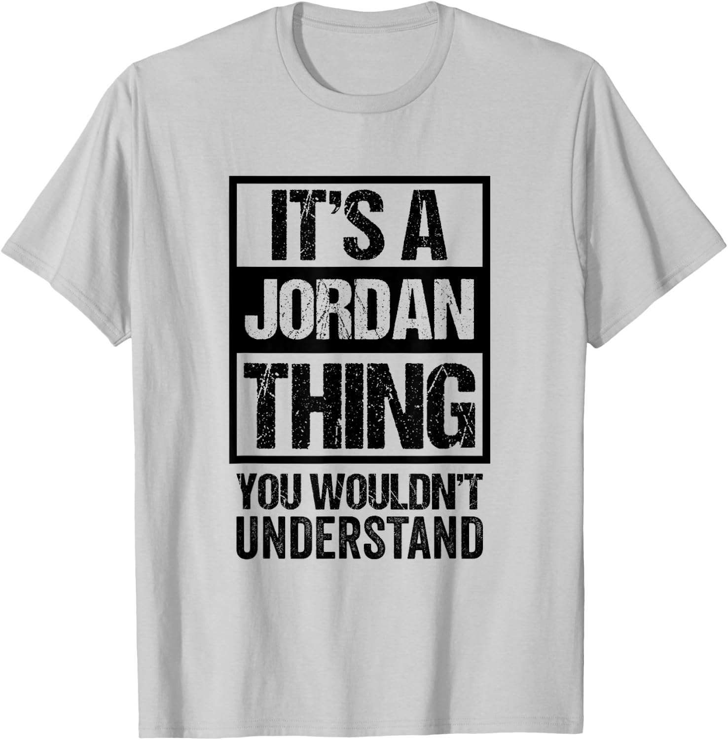 Fun Black Version It's A Jordan Thing Family Name Group Pic T-Shirt - T-Shirt | Ash