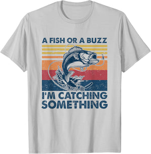 A Fish Or A Buzz I'm Catching Something Funny Bass Fishing T-Shirt - T-Shirt | Ash