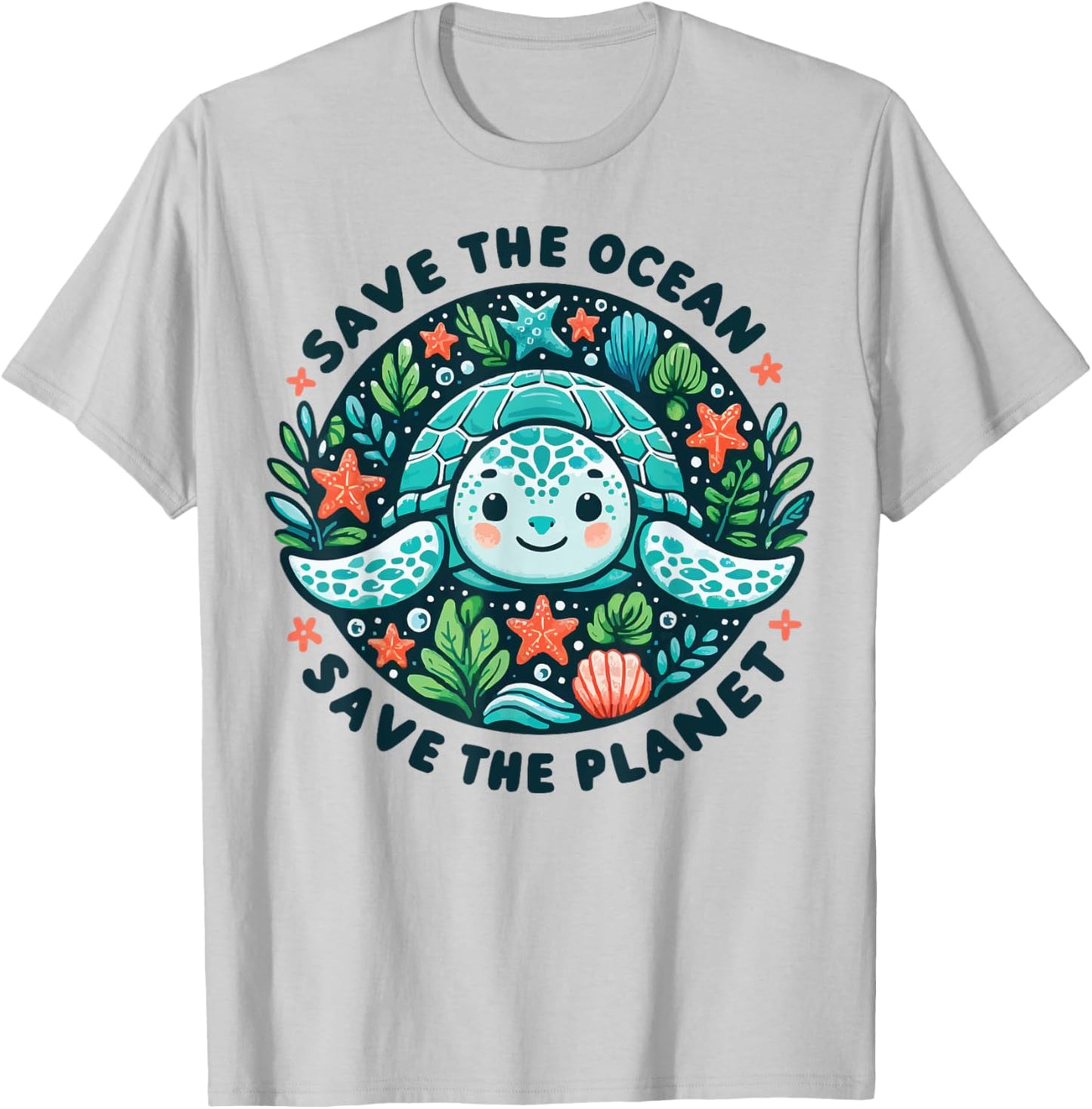 Save The Ocean Save The Planet Cute Sea Turtle T-Shirt - T-Shirt | Ash