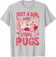 Pug Just A Girl Who Loves Pugs Dog Flower Women Floral T-Shirt - T-Shirt | Ash