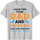 I Have Two Titles Dad And Physics Teacher Funny Fathers day T-Shirt - T-Shirt | Ash