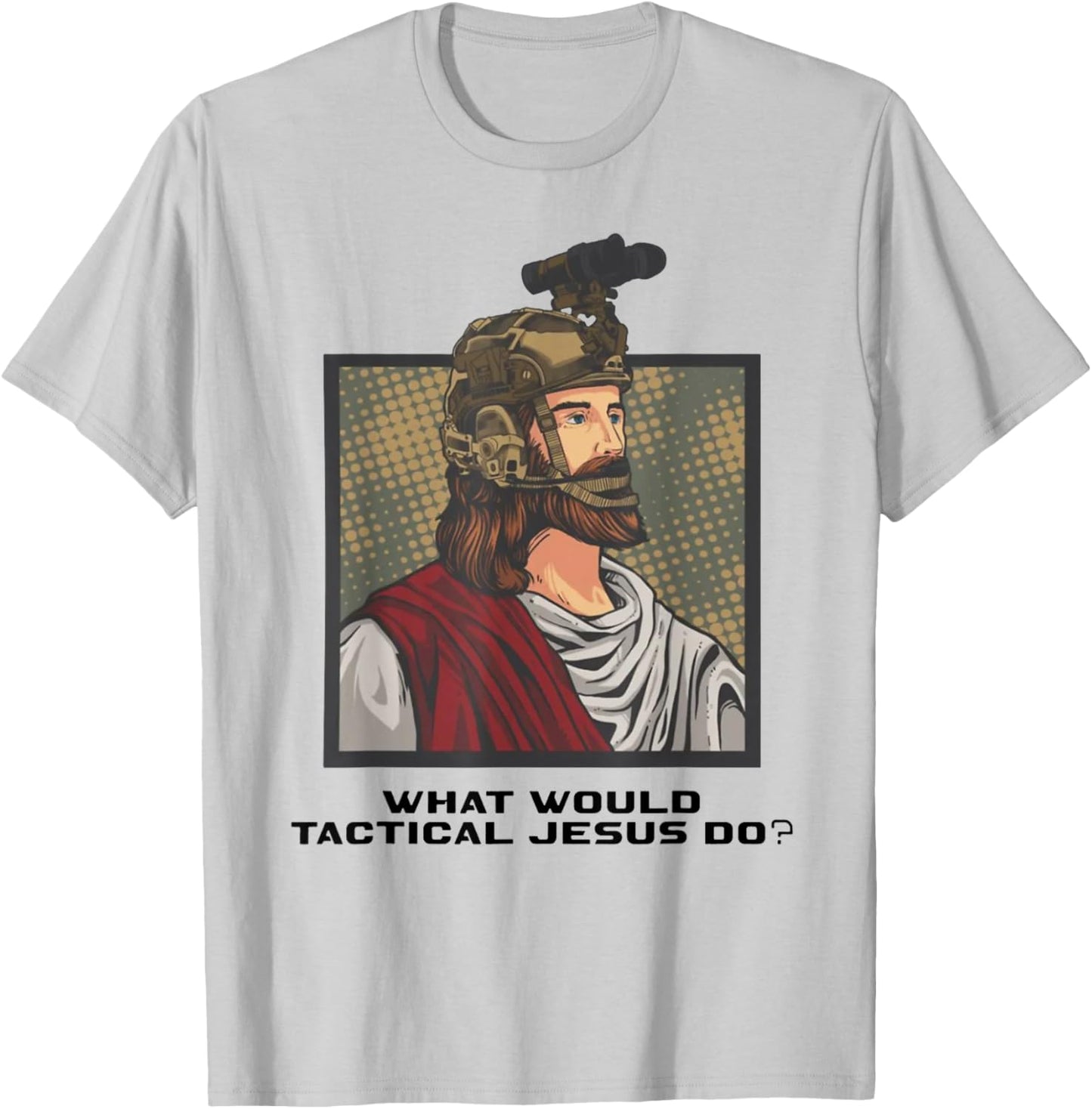 What Would Tactical Jesus Do ? T-Shirt - T-Shirt | Ash