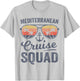 Mediterranean Cruise Squad 2025 Europe Family Matching T-Shirt - T-Shirt | Ash