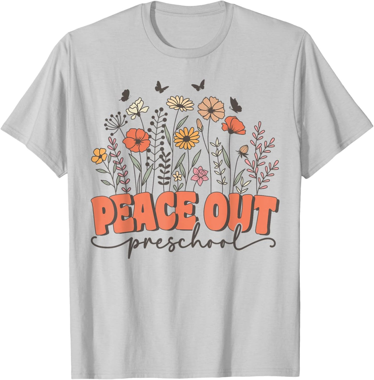 Peace Out Preschool Groovy Wildflower Last Day of Pre K T-Shirt - T-Shirt | Ash