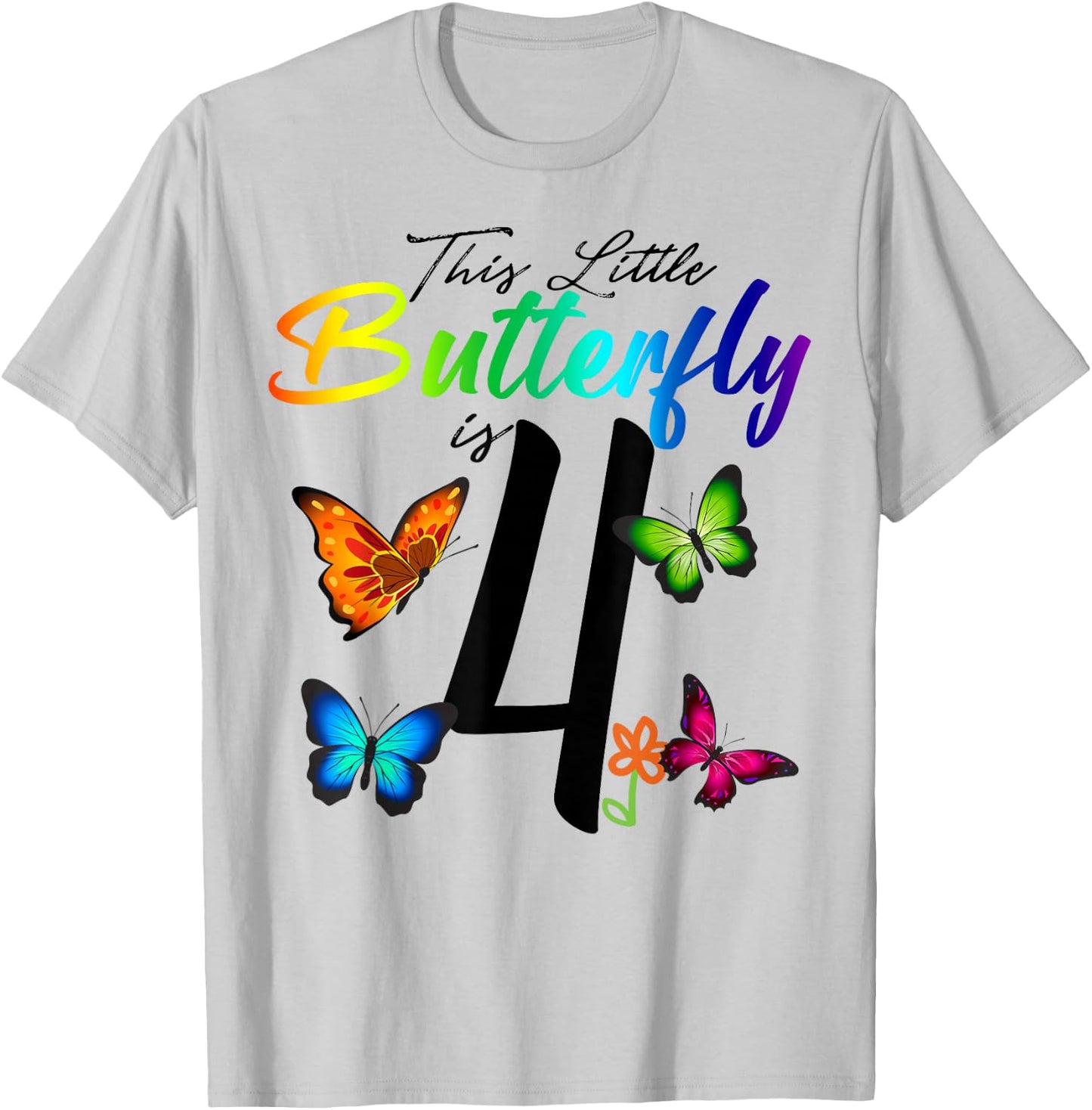 This Little Butterfly Is 4 Years Old Butterflies 4th B-day T-Shirt - T-Shirt | Ash