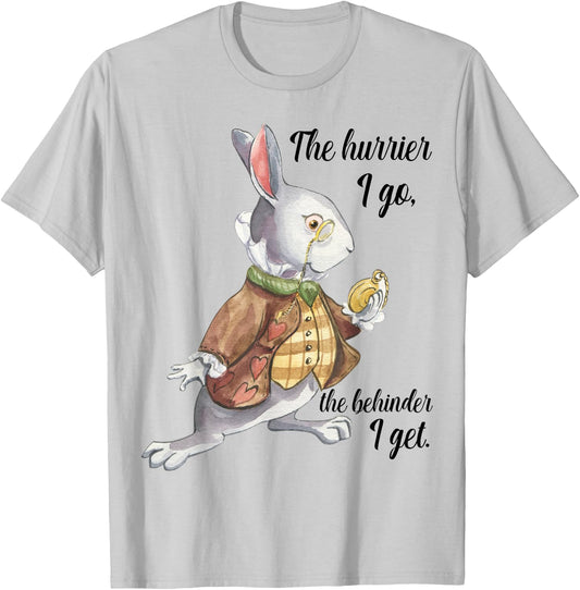 Alice in Wonderland White Rabbit Late The Hurrier I Go T-Shirt - T-Shirt | Ash