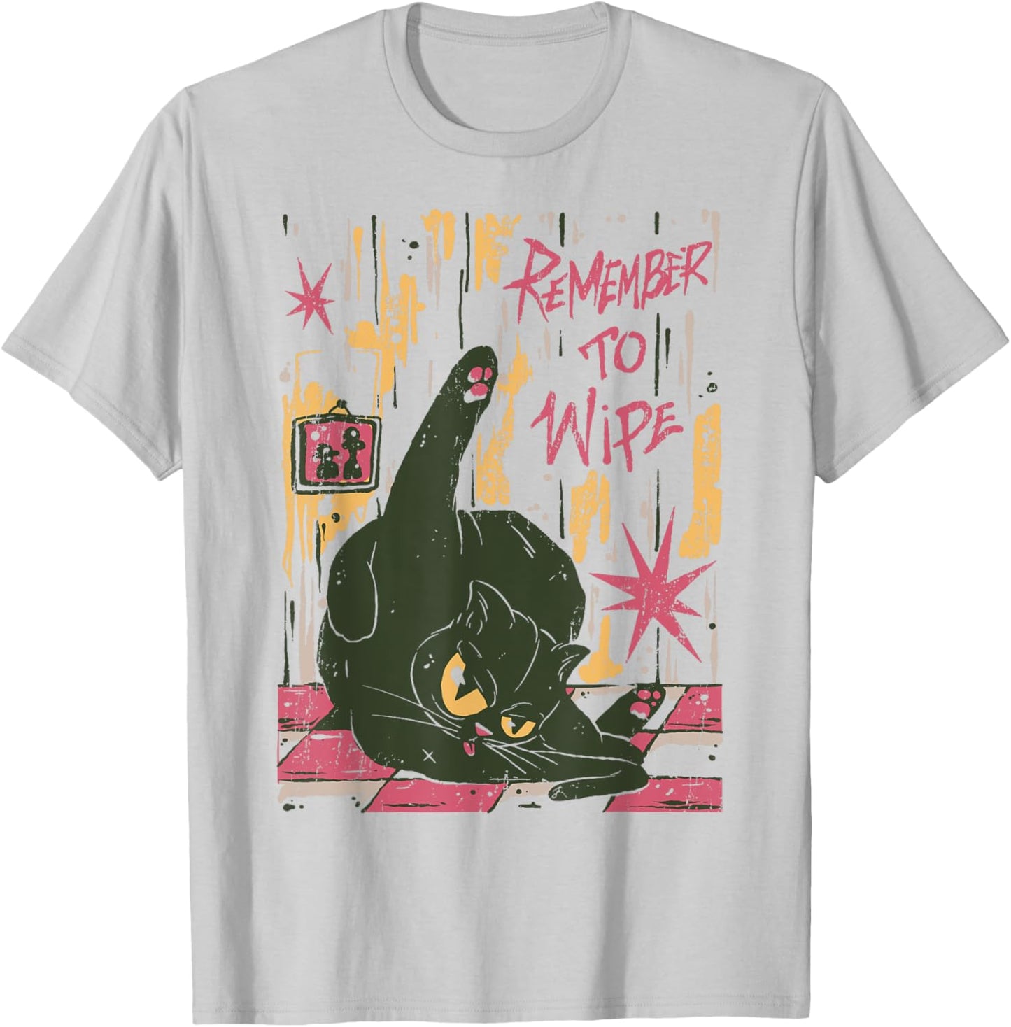 Sarcastic Licking Cat Funny Remember to Wipe Inappropriate Women T-Shirt - T-Shirt | Ash
