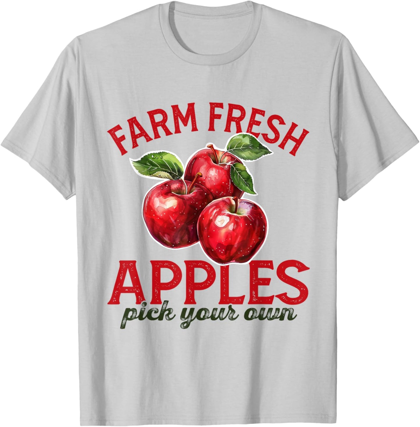 Apple Picking Farm Fresh Apples Farmer Apple Orchard Harvest T-Shirt - T-Shirt | Ash