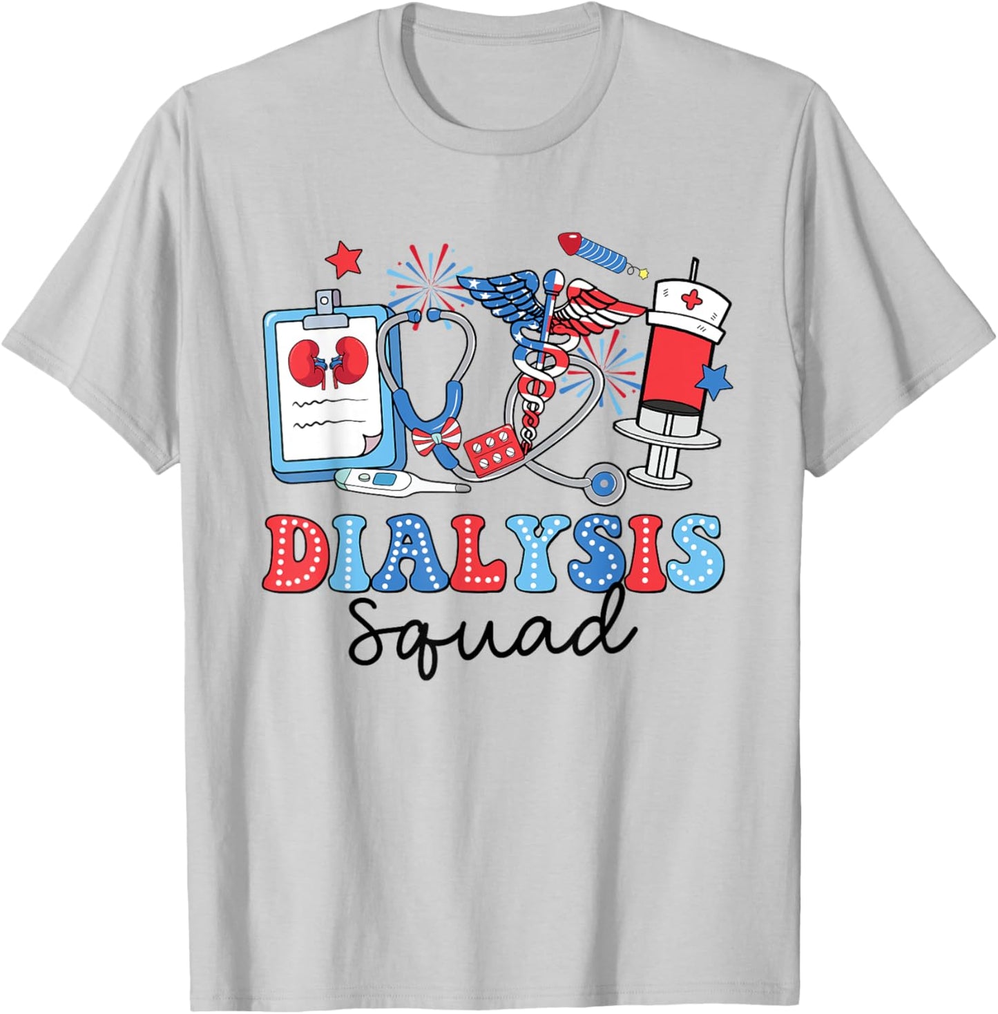 Retro Dialysis Squad USA Flag Dialysis Nurse 4th Of July Women Men T-Shirt - T-Shirt | Ash