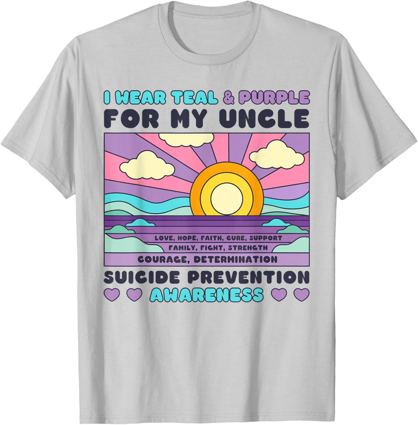 I Wear Teal & Purple For My Uncle Suicide Prevention Sunset T-Shirt - T-Shirt | Ash