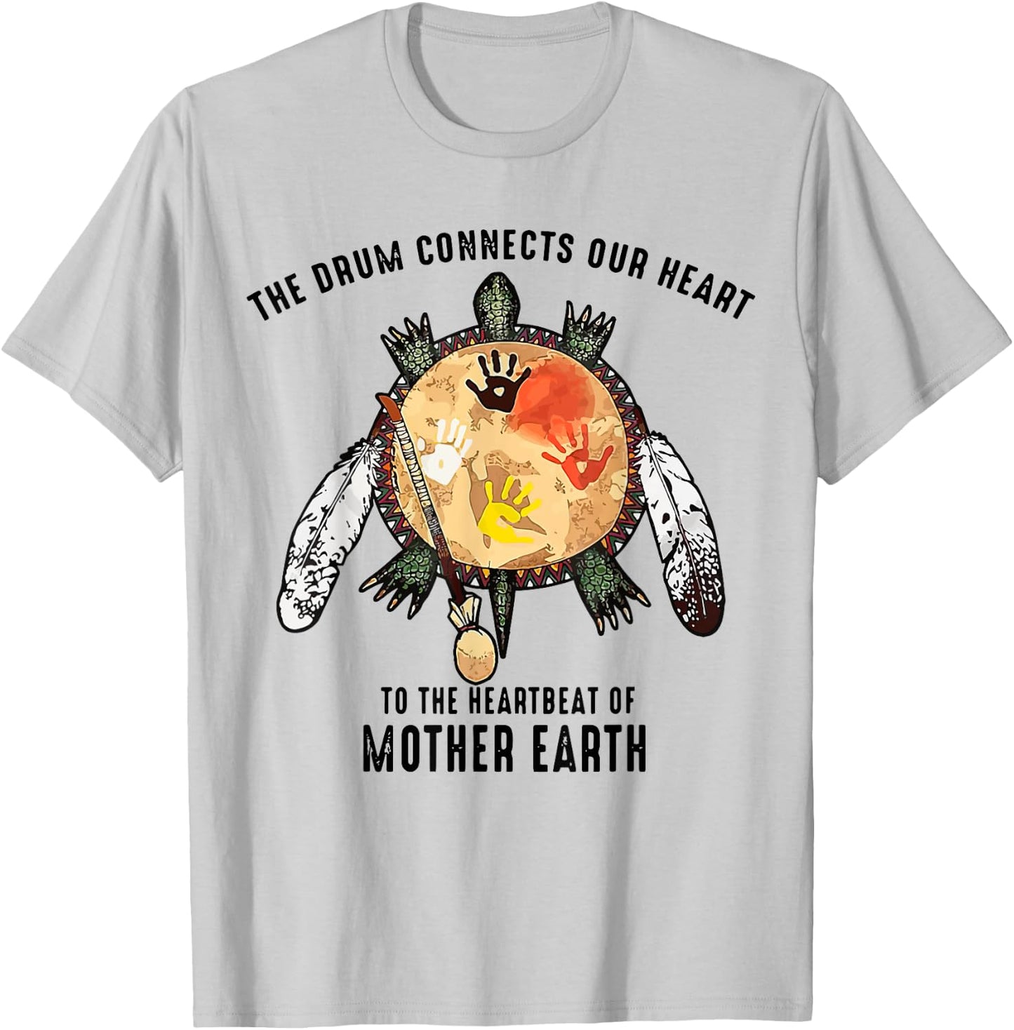 Native American The Drum Connects Our Heart To The HeartBeat T-Shirt - T-Shirt | Ash
