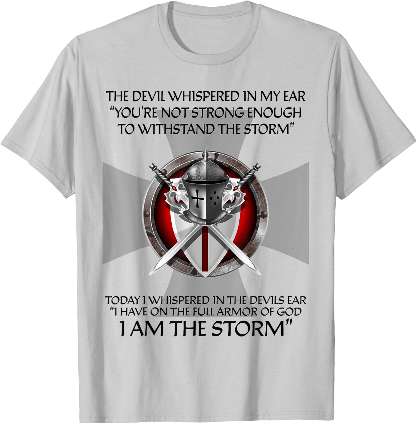 Religious Christian Bible Verse Gifts Sayings I Am The Storm T-Shirt - T-Shirt | Ash