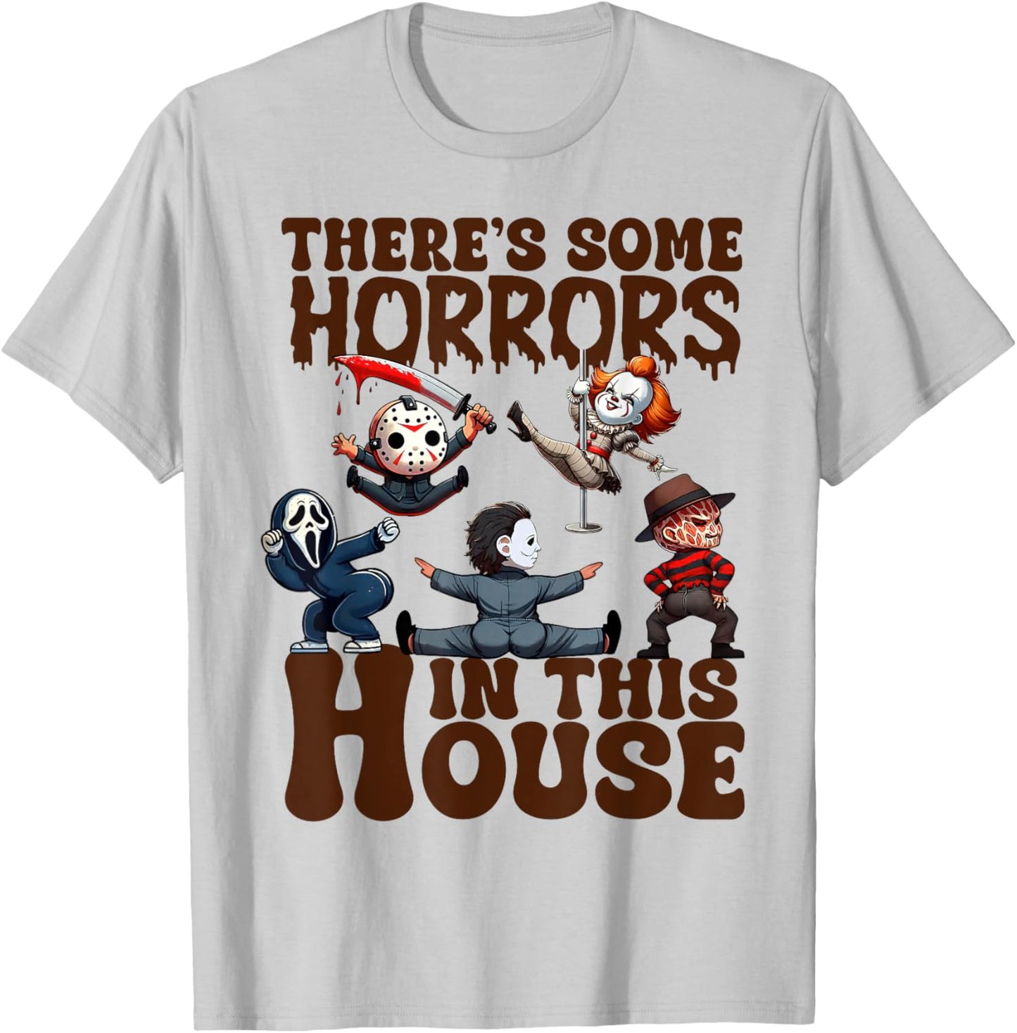 There's Some Horrors In This House Funny Horror Characters T-Shirt - T-Shirt | Ash