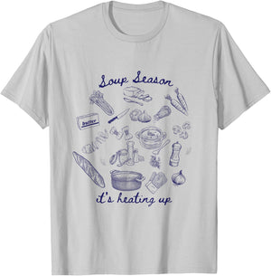 Soup Season, it's heating up! T-Shirt - T-Shirt | Ash