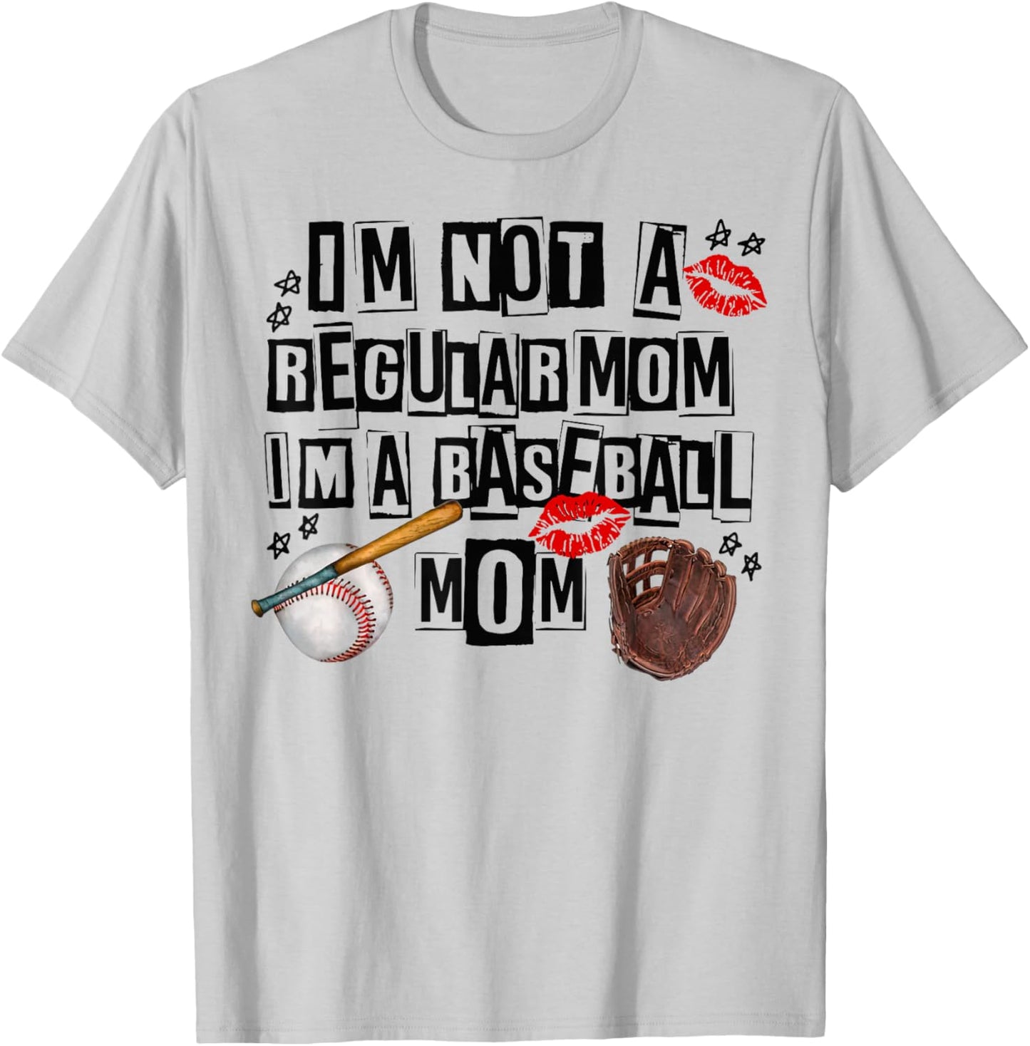 I'm Not A Regular Mom I'm A Baseball Mom Mother's Day T-Shirt - T-Shirt | Ash