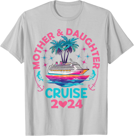 Mother Daughter Cruise 2024 Mom Daughter Trip Weekend T-Shirt - T-Shirt | Ash