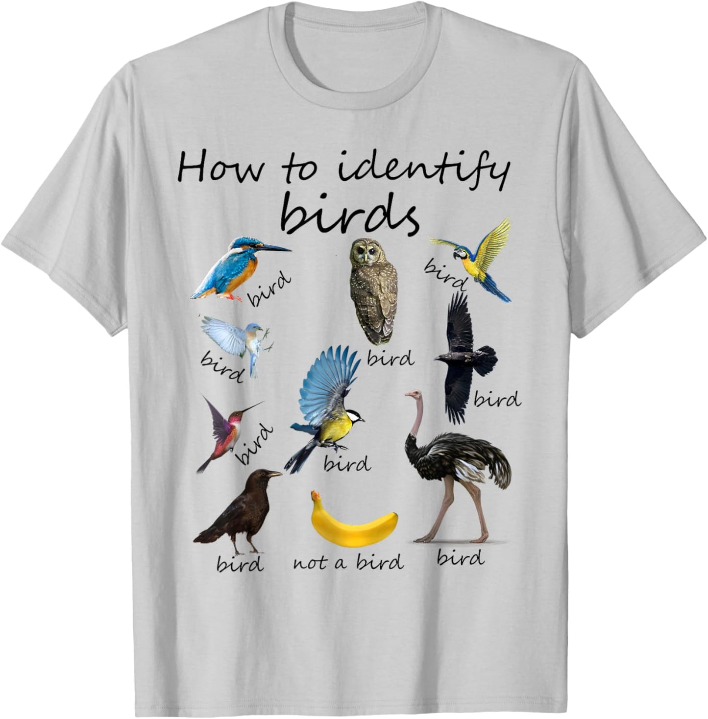 How To Identify Birds Bird Watcher T-Shirt - T-Shirt | Ash