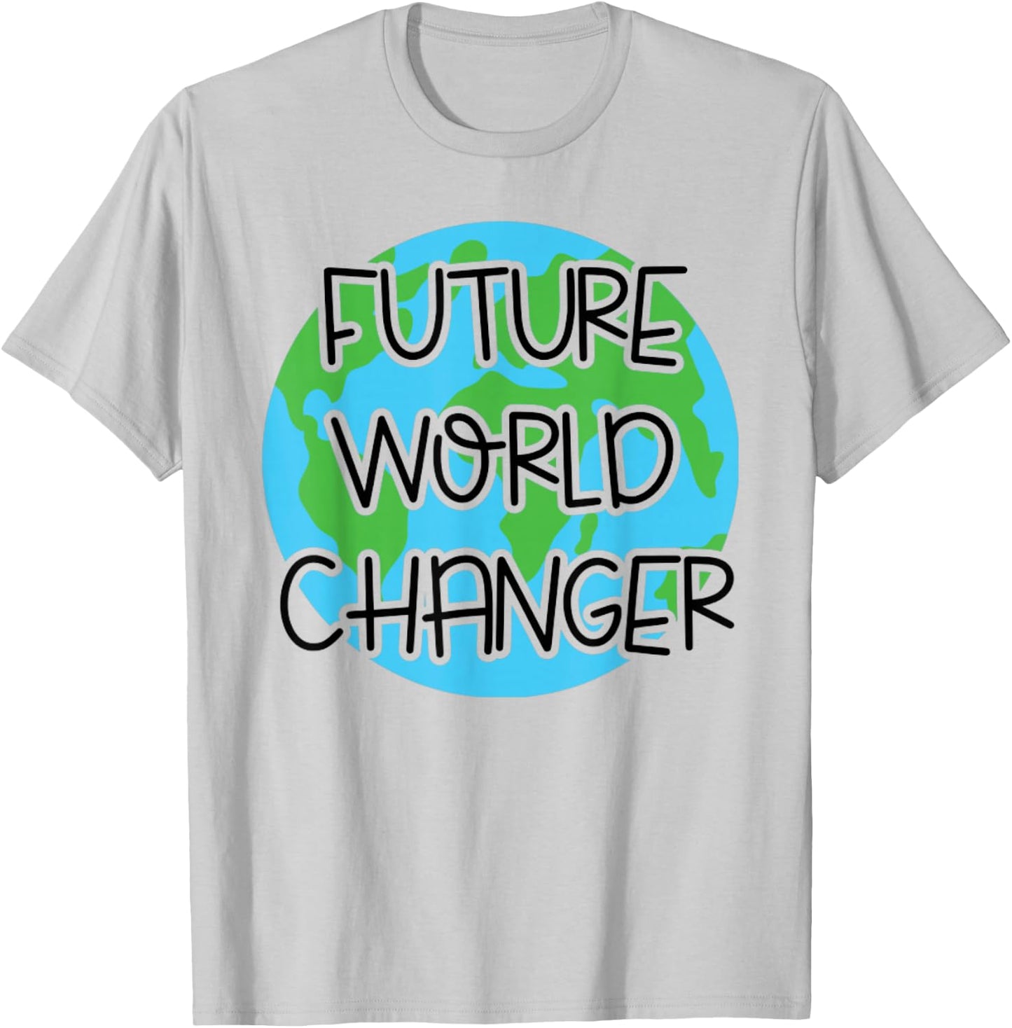 Future World Changer, Save the Earth T-Shirt - T-Shirt | Ash