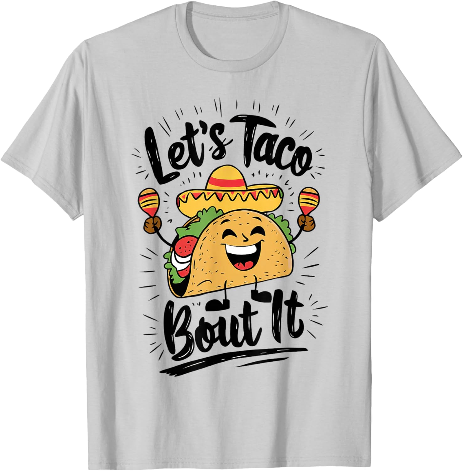 Cute Lets Taco Bout It Funny Mexican Taco T-Shirt - T-Shirt | Ash