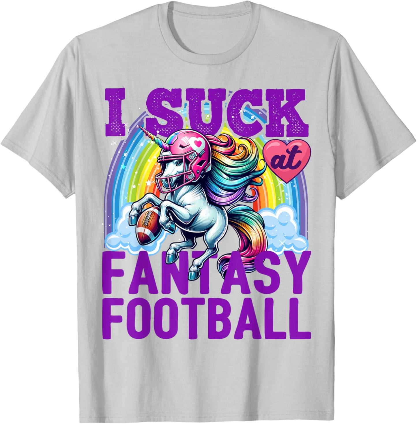 I Suck at Fantasy Football Unicorn Rainbow Loser Men T-Shirt - T-Shirt | Ash