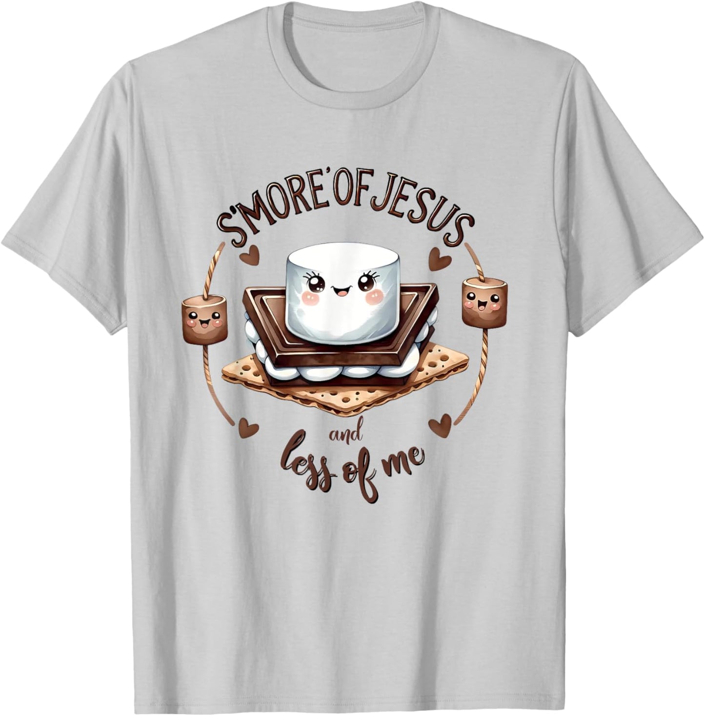 S'more Of Jesus And Less Of Me Funny Christian T-Shirt - T-Shirt | Ash