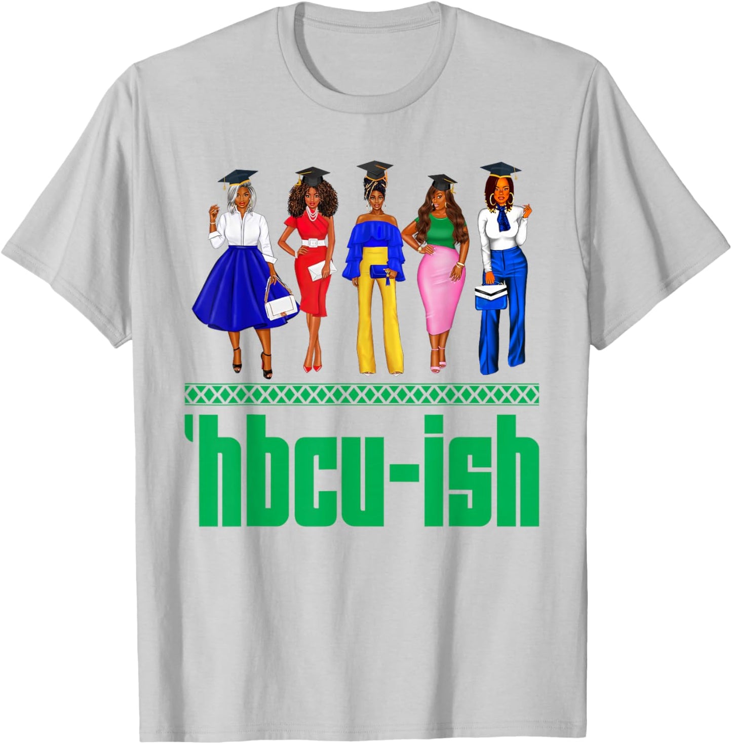 HBCU-Ish Historically Black Colleges And Universities Girls T-Shirt - T-Shirt | Ash