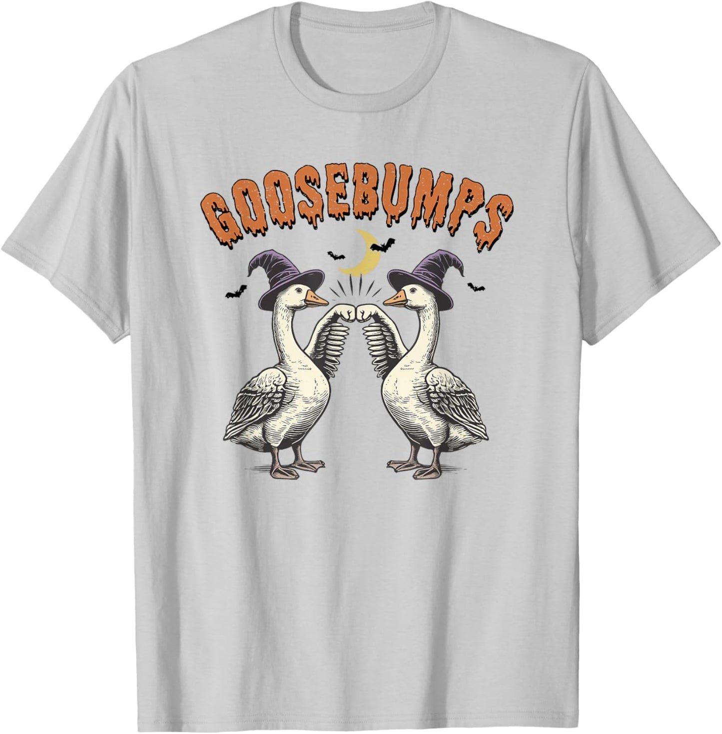 Goosebumps Halloween, Funny Goose Lover, Goose Halloween T-Shirt - T-Shirt | Ash