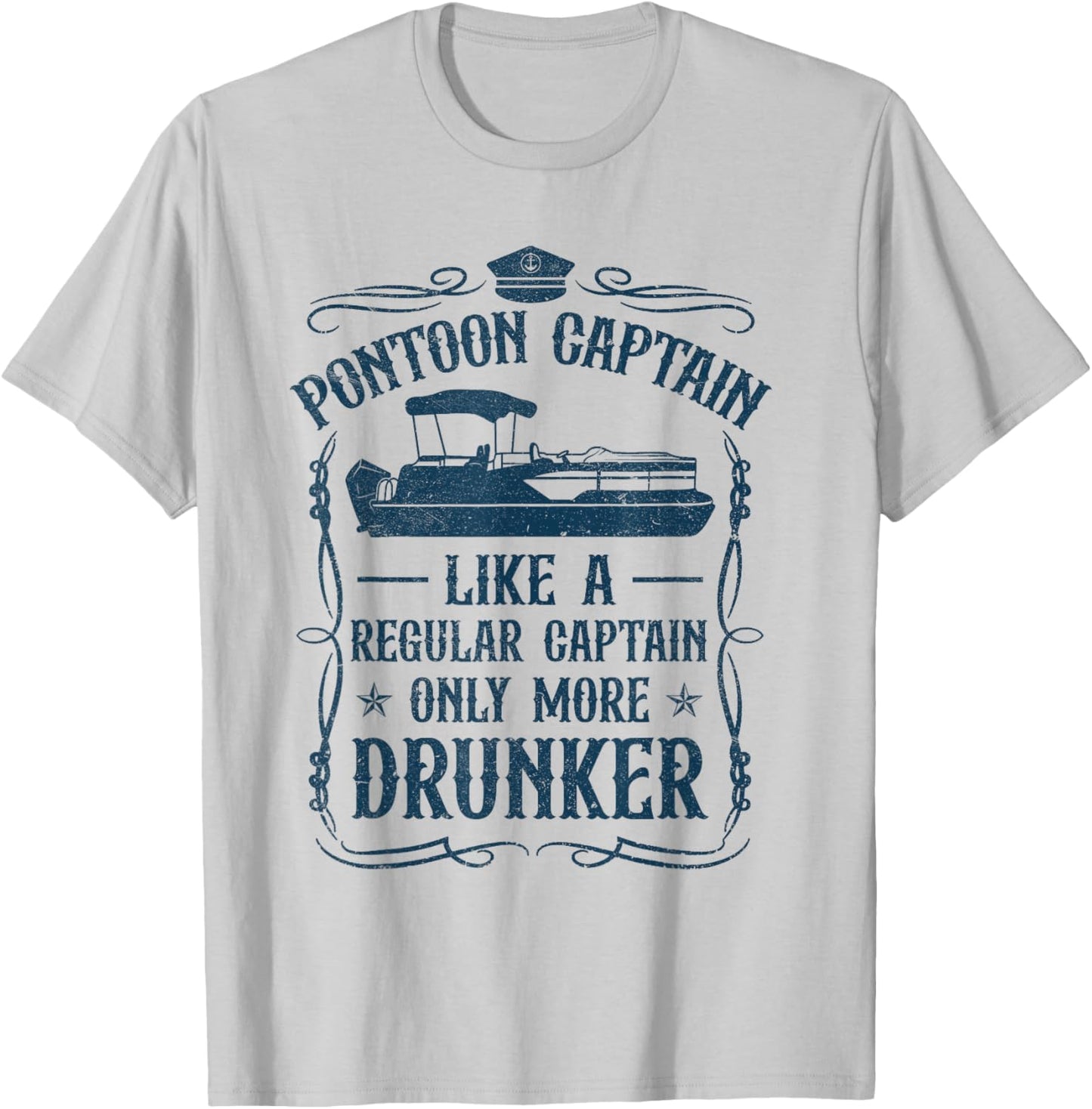 Pontoon Captain Regular Captain Drunker Boat Captain T-Shirt - T-Shirt | Ash